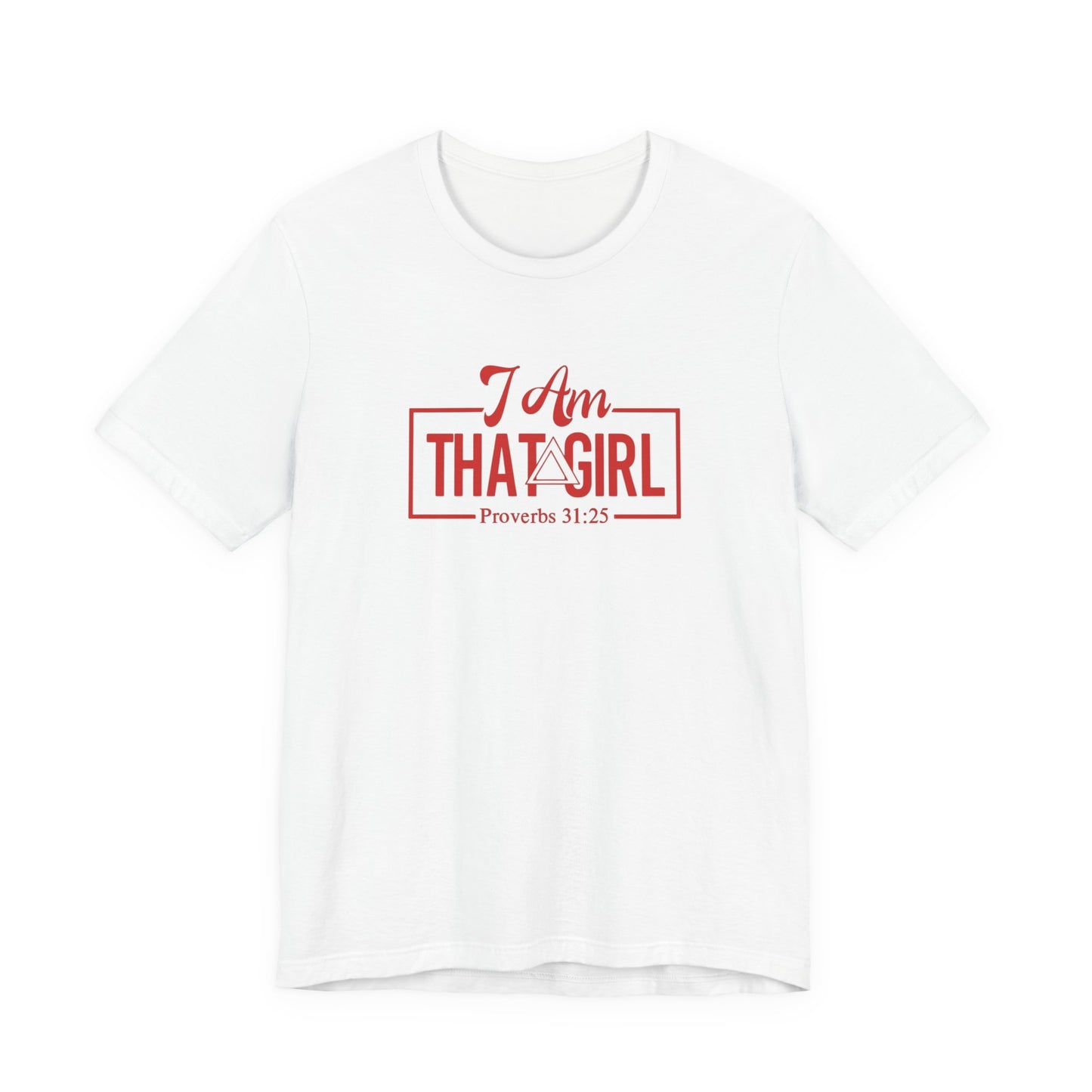 I Am That GIRL_Delta Inspired Unisex Short Sleeve Tee - Empowerment