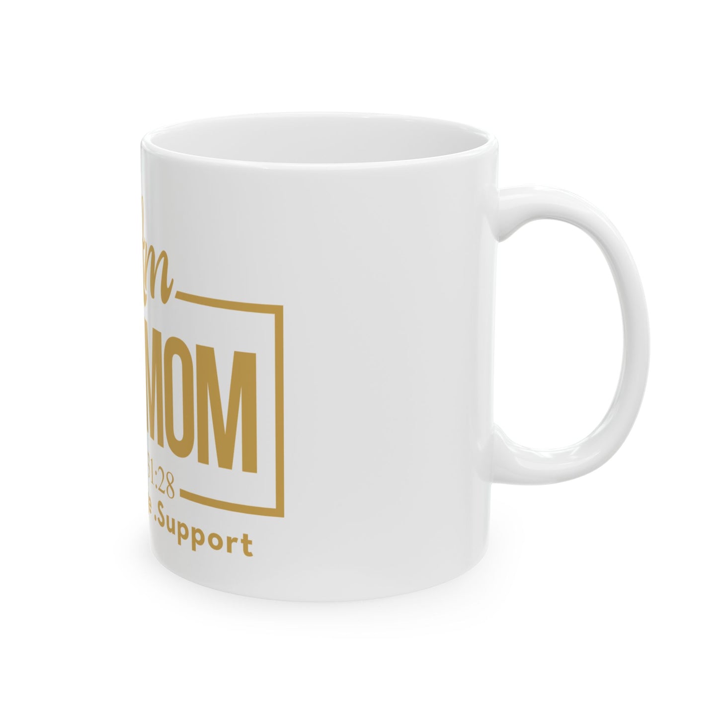 Inspirational Ceramic Mug – "I Am That Mom" – Perfect Gift for Women