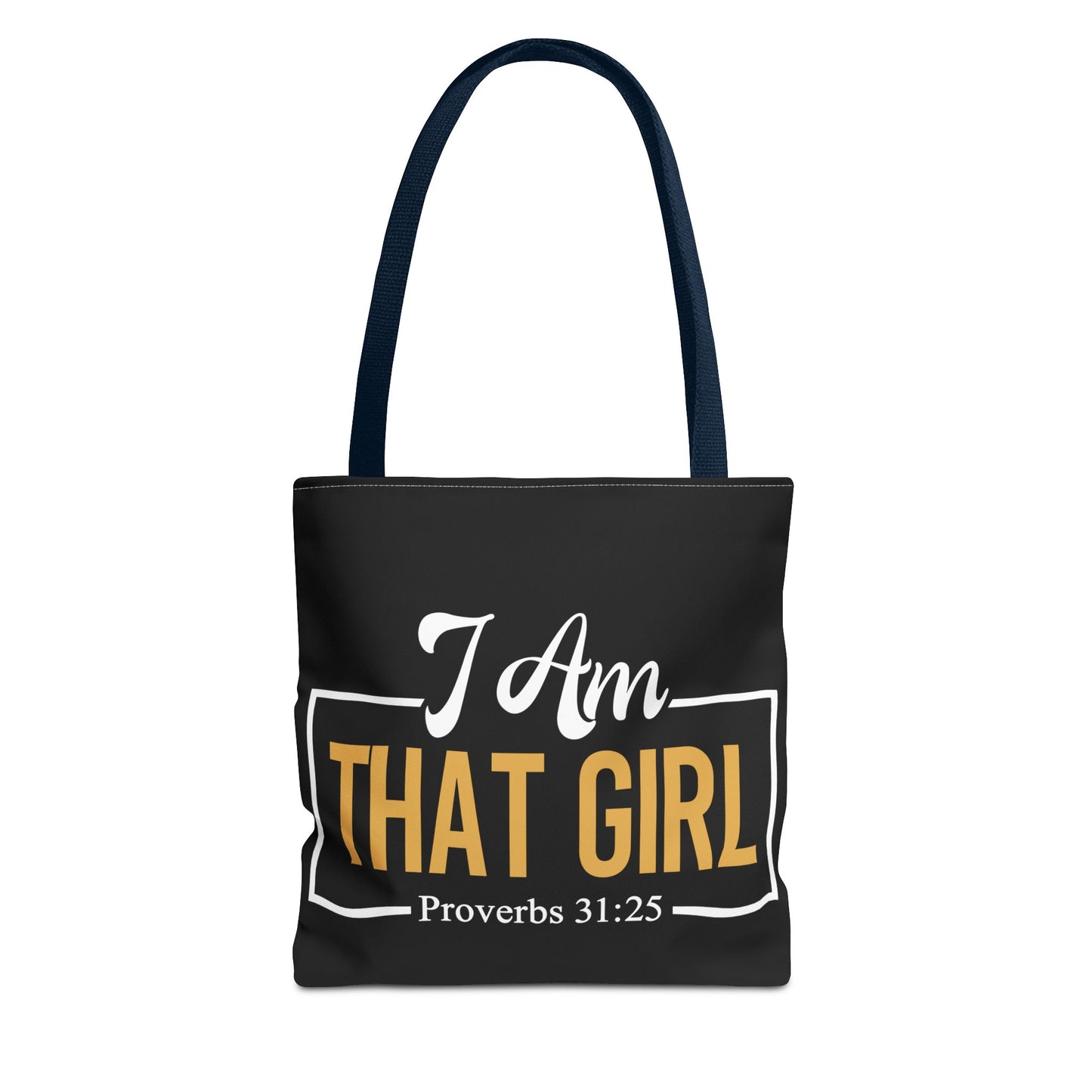 Empowering Proverbs Tote Bag - "I Am That Girl" Inspirational Design
