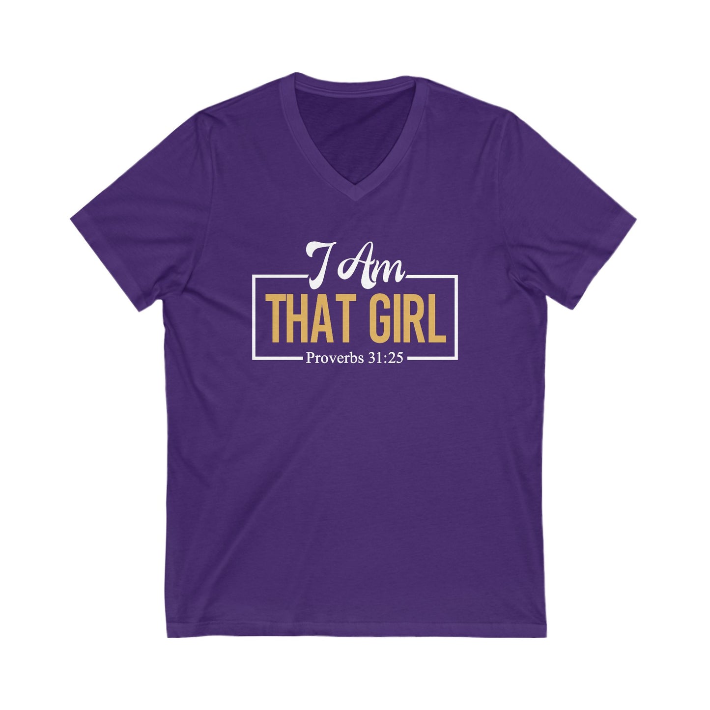 I AmThat Girl Unisex V-Neck Tee - Empowerment