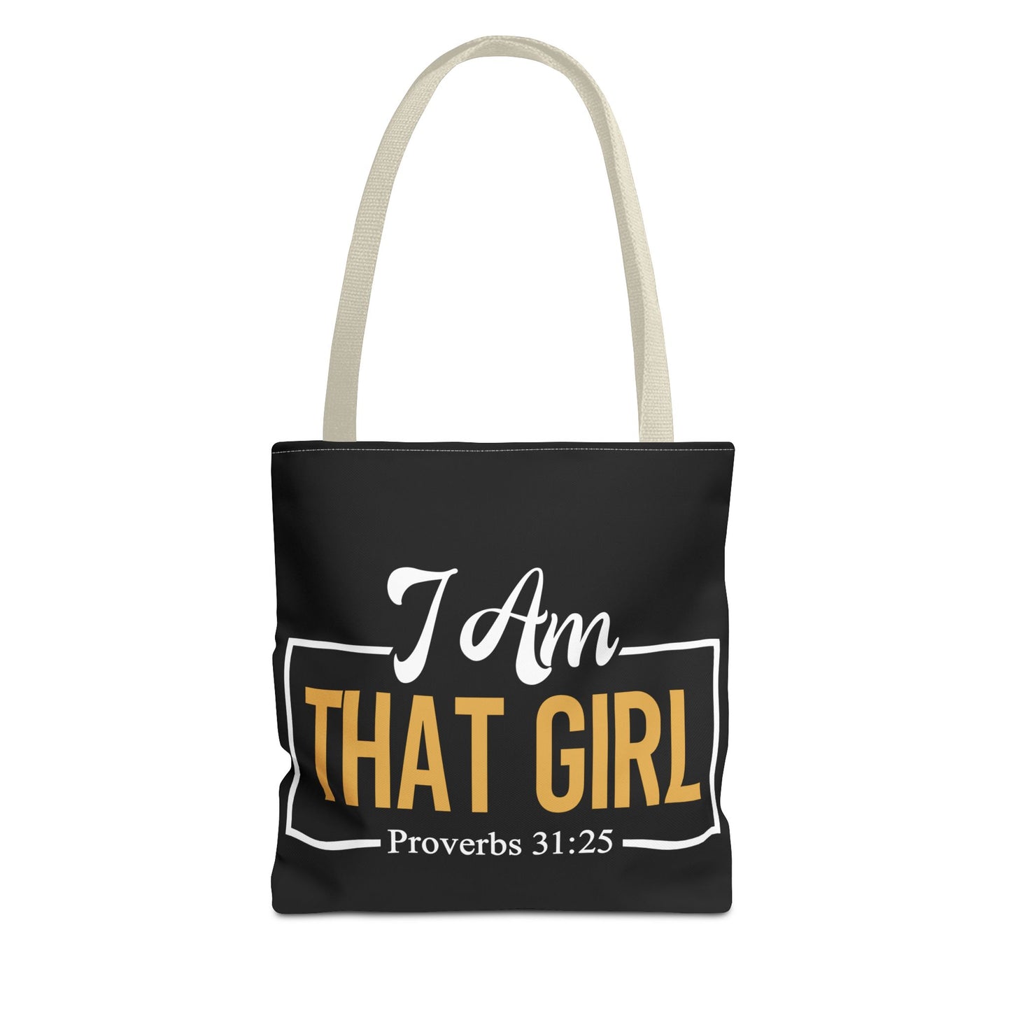 Empowering Proverbs Tote Bag - "I Am That Girl" Inspirational Design