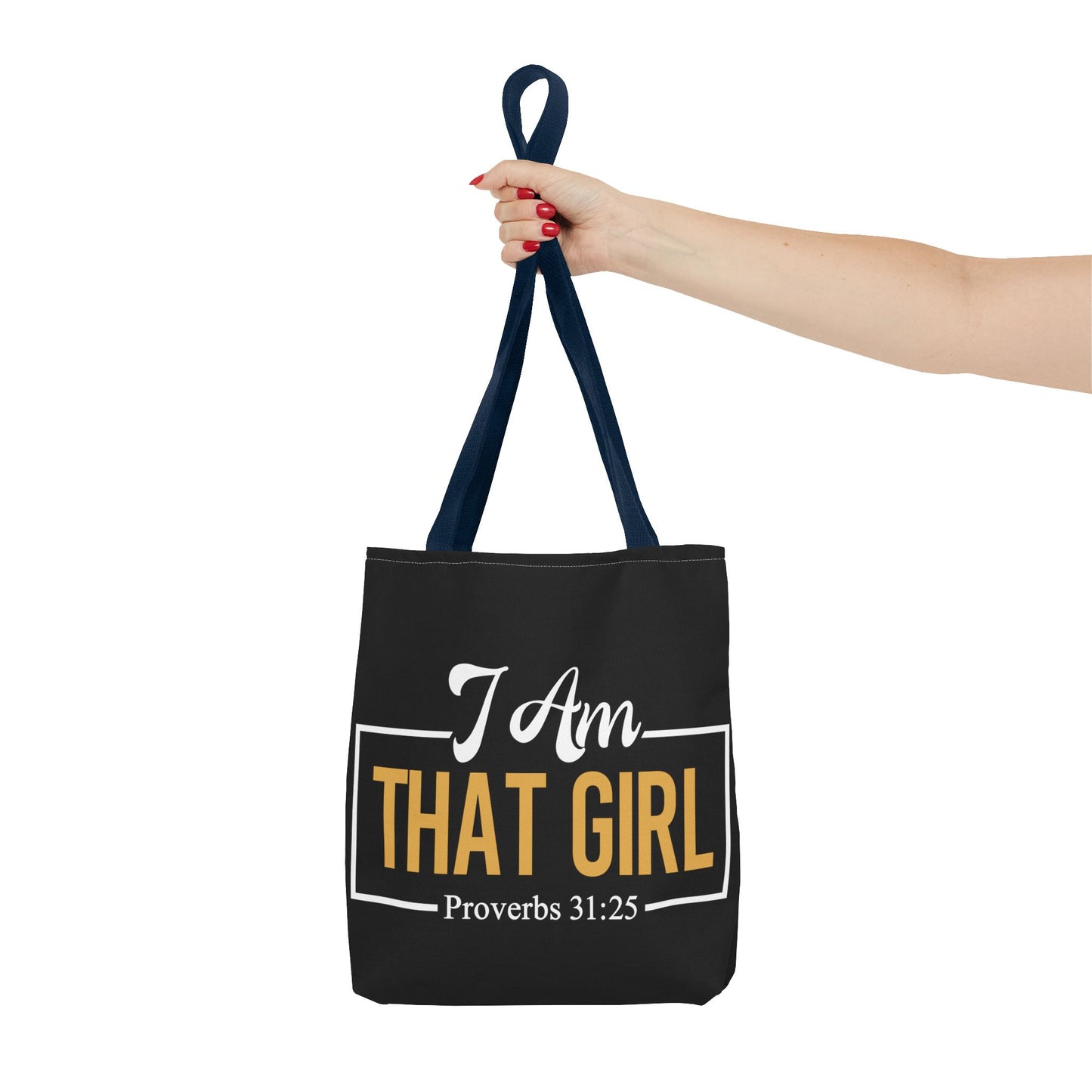 Empowering Proverbs Tote Bag - "I Am That Girl" Inspirational Design
