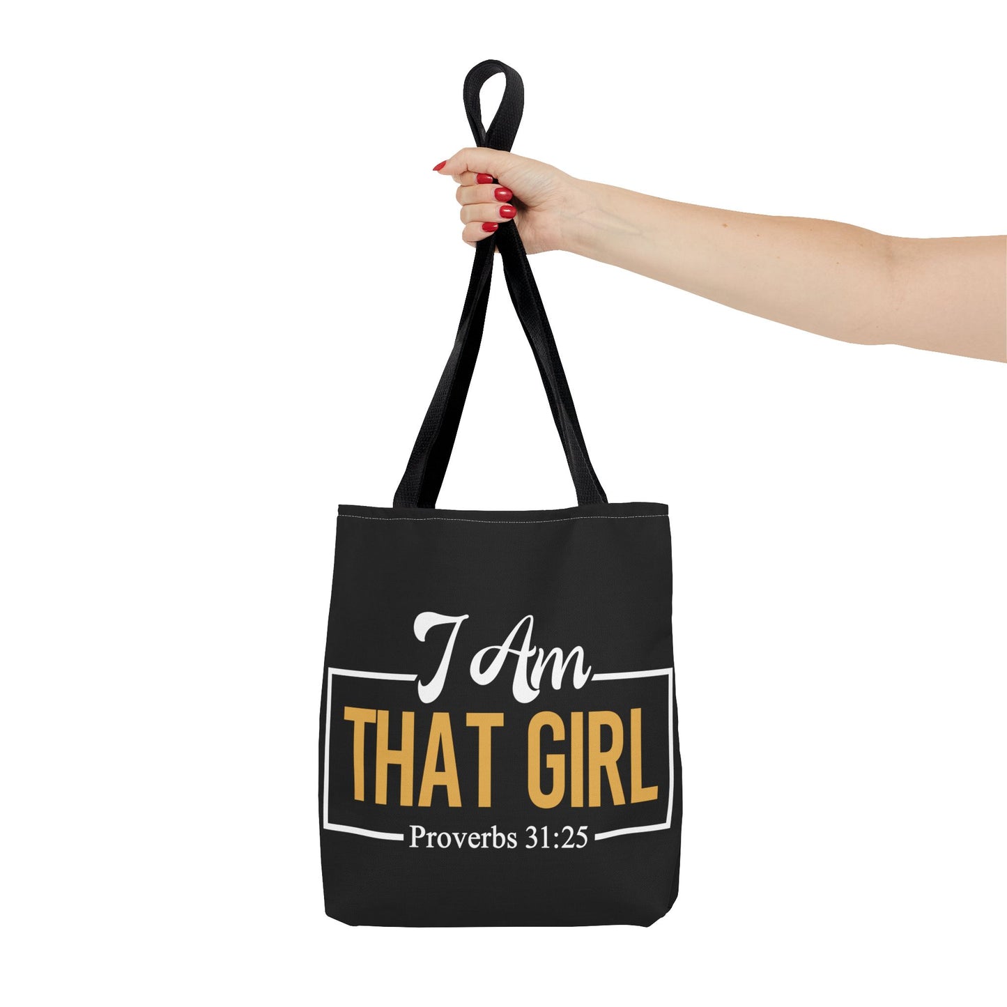 Empowering Proverbs Tote Bag - "I Am That Girl" Inspirational Design