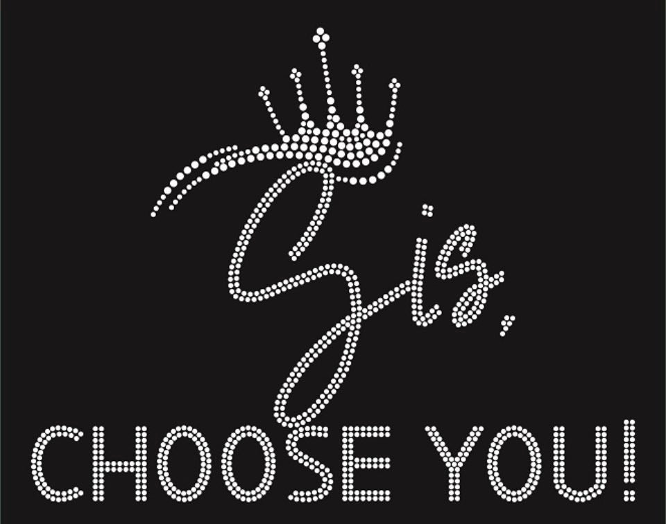 Sis, Choose You