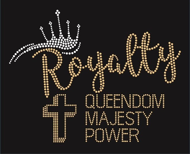 Royalty, Queendom, Majesty, Power - 9x9"