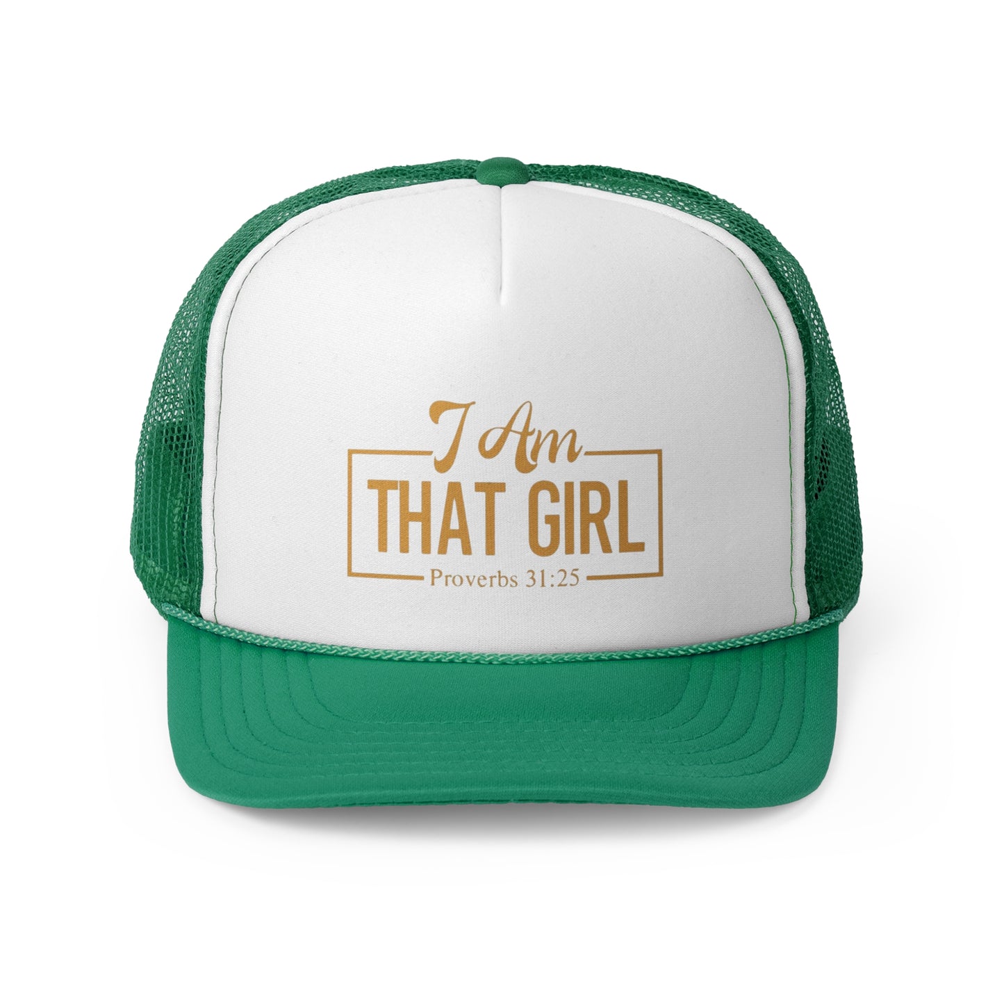 I Am That Girl Trucker Cap