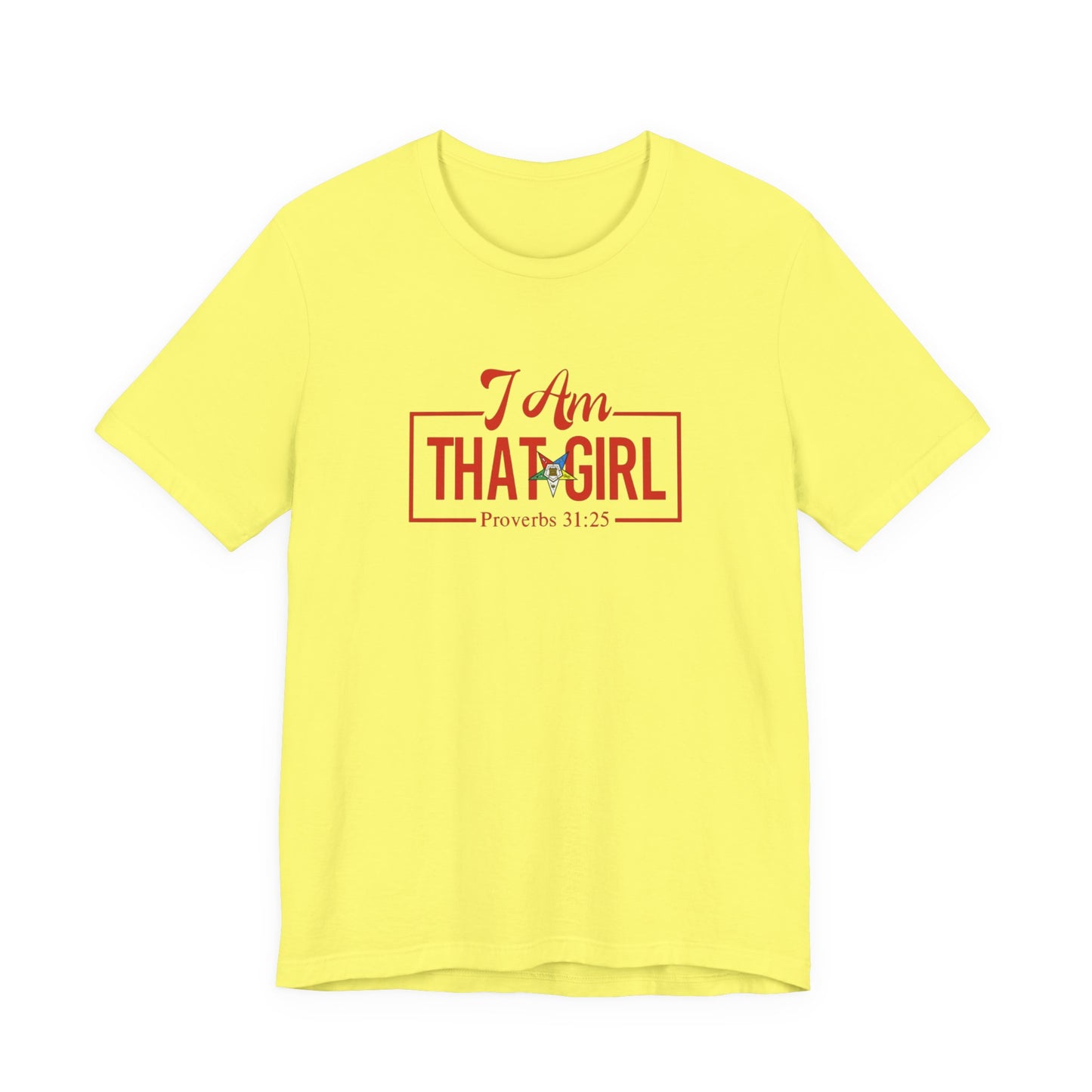 I Am That Girl_OES Order of Eastern Stars Unisex Short Sleeve Tee - Empowerment