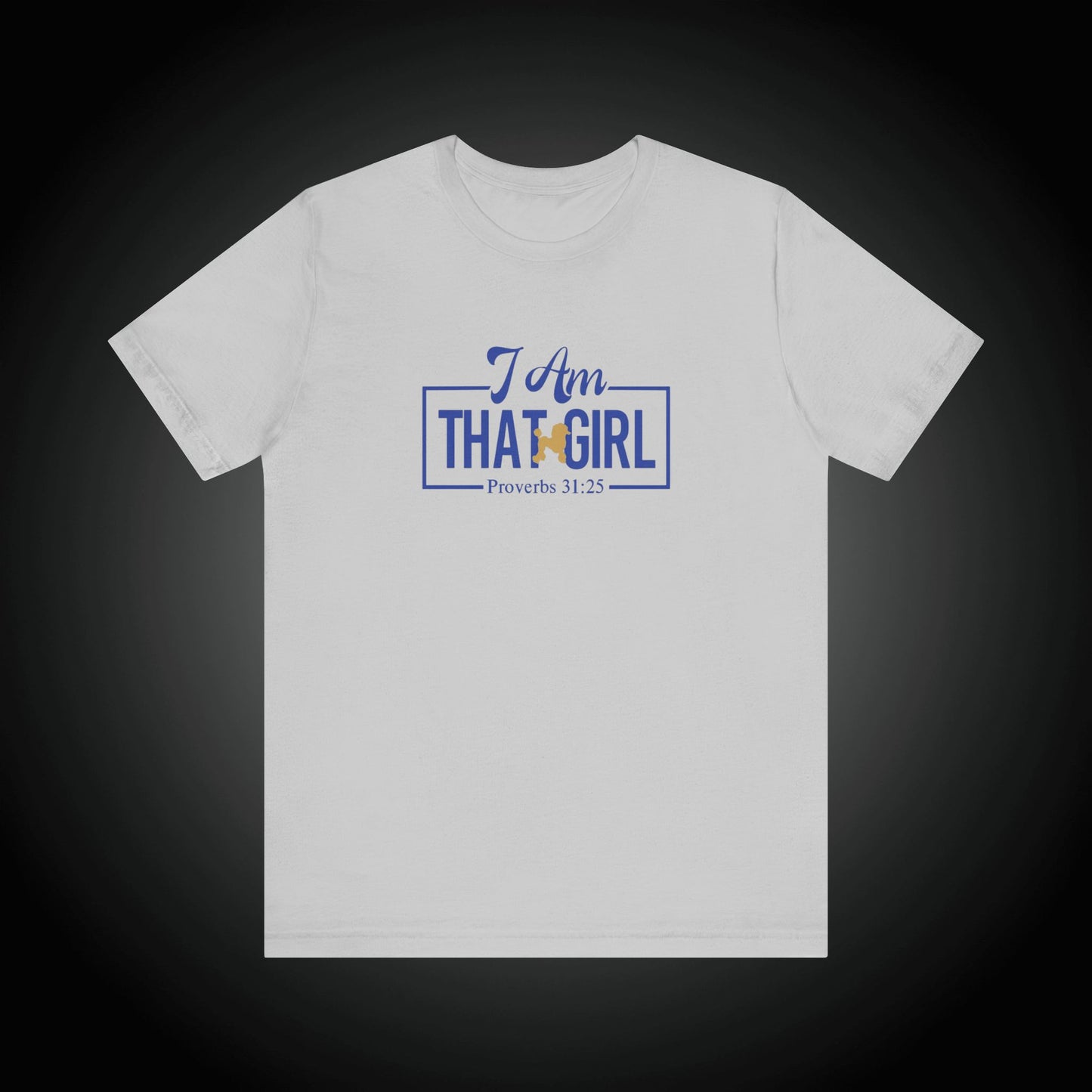 I Am That GIRL_Poodle Unisex Short Sleeve Tee - Empowerment