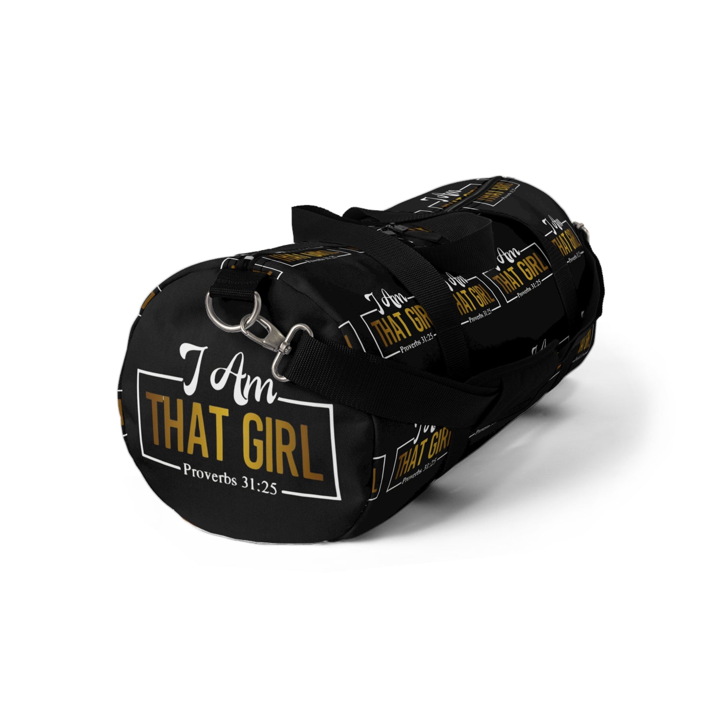 I Am That Girl Duffel Bag