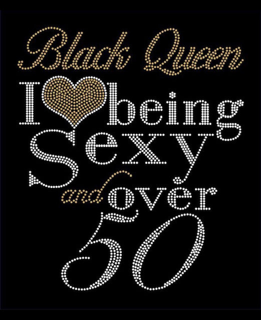 Black Queen I Love Being Sexy - 8.5x10"