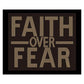 Faith Over Fear Gold