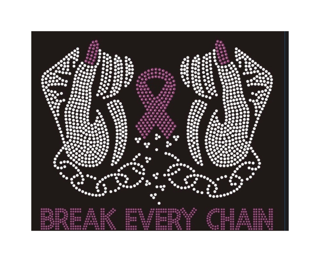 Break Every Chain