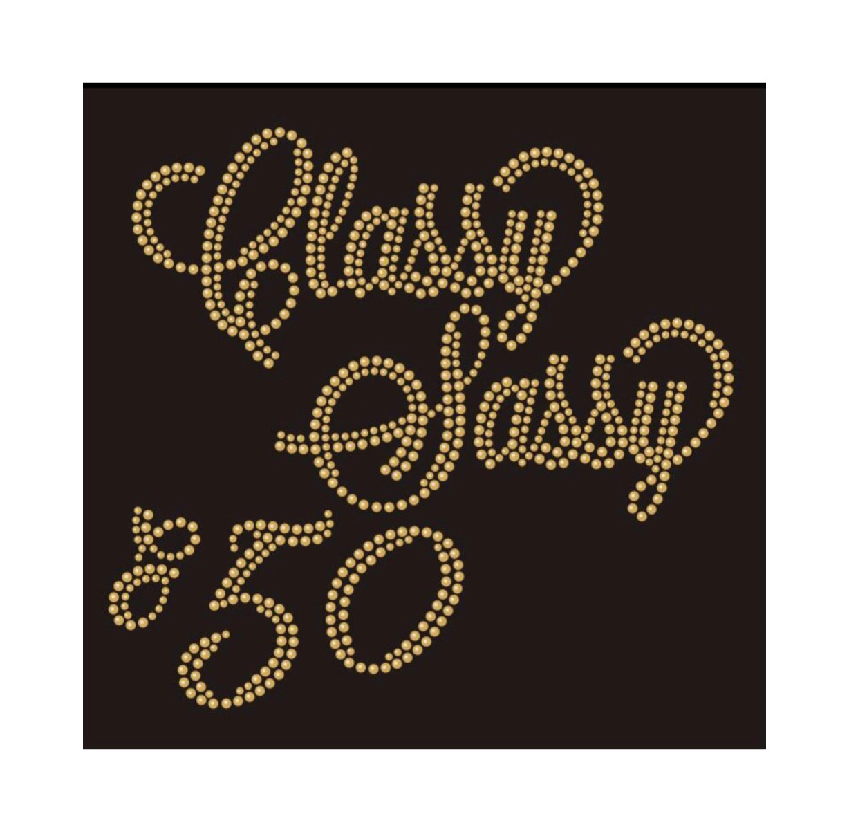 Classy Sassy & 50 - 10x9.3"