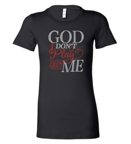 God Don't Play About Me