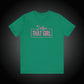 I Am That Girl Unisex Short Sleeve Tee_Pink Design - Empowerment