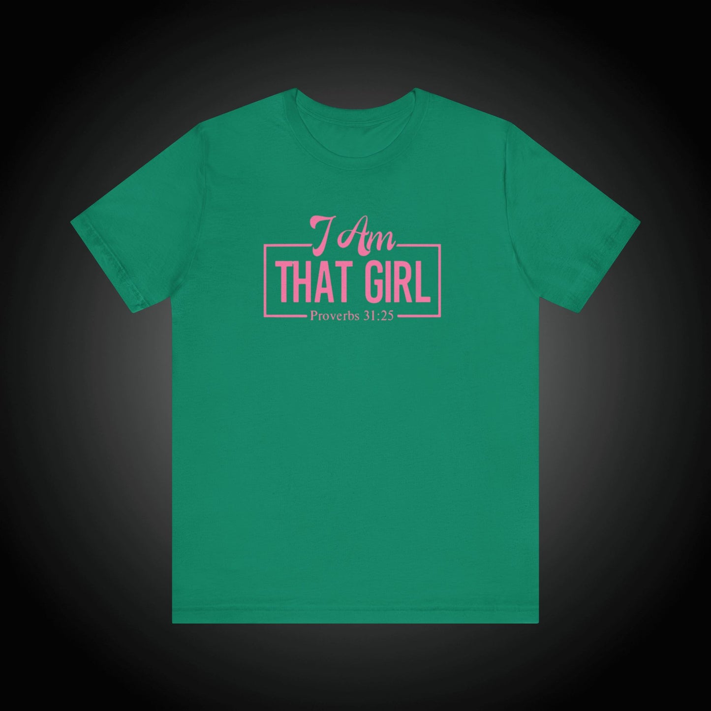 I Am That Girl Unisex Short Sleeve Tee_Pink Design - Empowerment