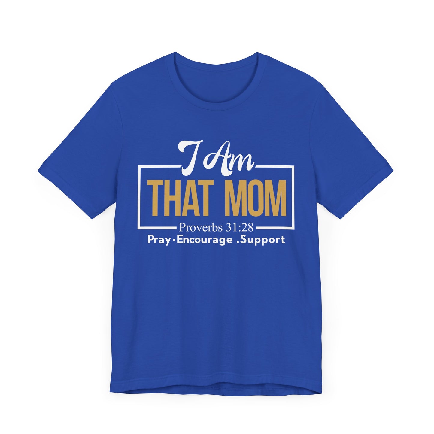 I Am That MOM Unisex Short Sleeve Tee - Empowerment