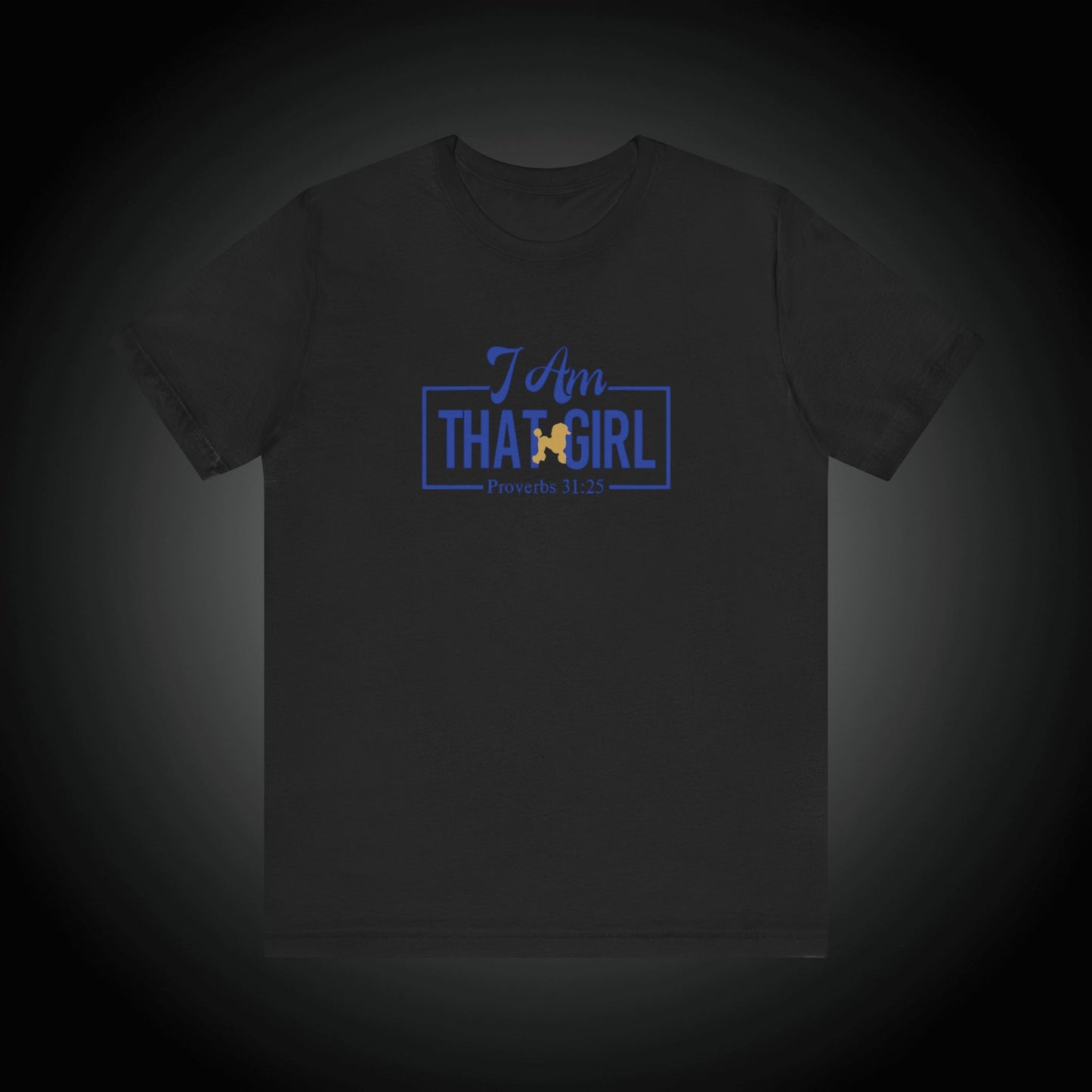 I Am That GIRL_Poodle Unisex Short Sleeve Tee - Empowerment