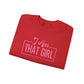 I Am That Girl Unisex Heavy Blend™ Crewneck Sweatshirt_Pink
