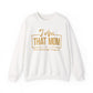 I Am That Mom Unisex Heavy Blend™ Crewneck Sweatshirt