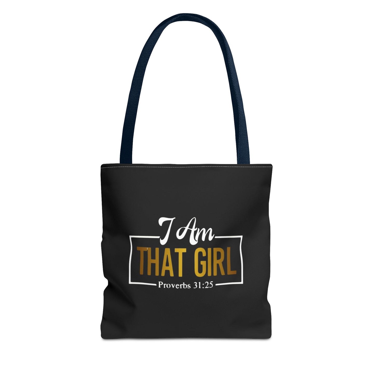 Empowering Proverbs Tote Bag - "I Am That Girl" Inspirational Design