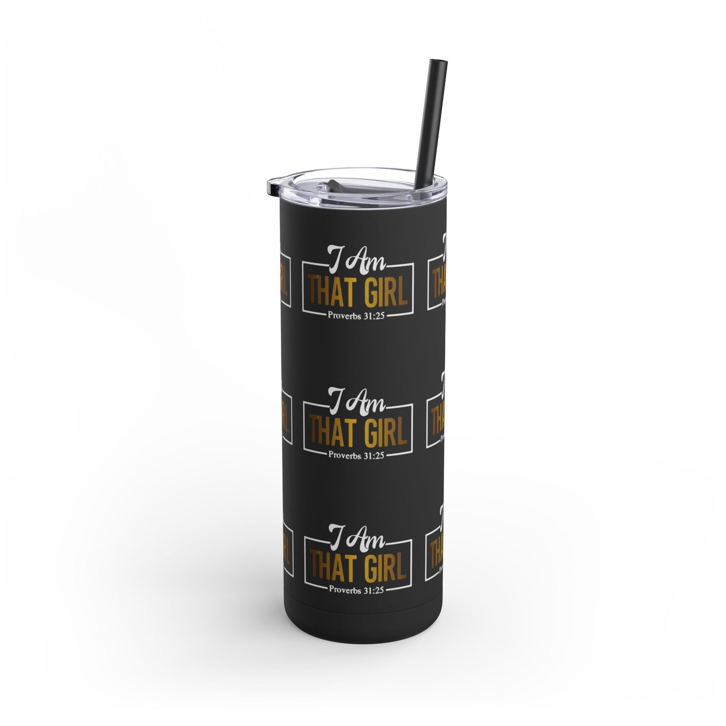 I Am That Girl Matte Tumbler - 20oz