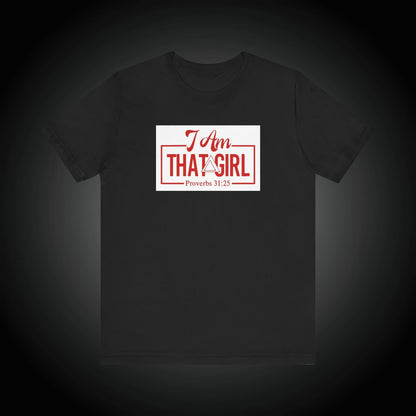I Am That GIRL_Delta Inspired Unisex Short Sleeve Tee - Empowerment