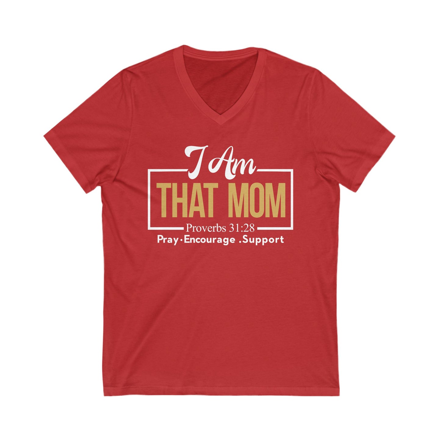 I AmThat Mom Unisex V-Neck Tee - Empowerment