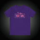 I Am That Girl Unisex Short Sleeve Tee_Pink Design - Empowerment