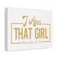 I am That Girl Canvas Wall Art