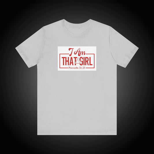 I Am That GIRL_Delta Inspired Unisex Short Sleeve Tee - Empowerment