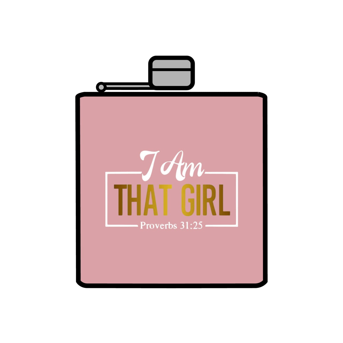 I Am That Girl Stainless Steel Flask