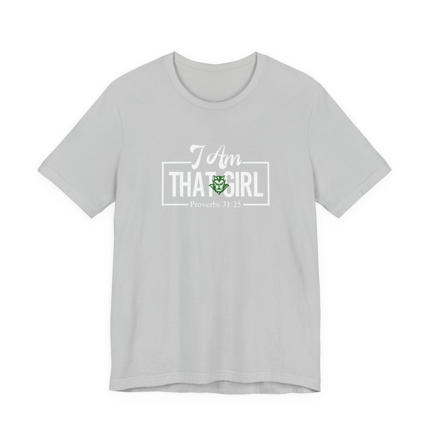 I Am That Girl_Plaquemine Green Devils Unisex Short Sleeve Tee - Empowerment