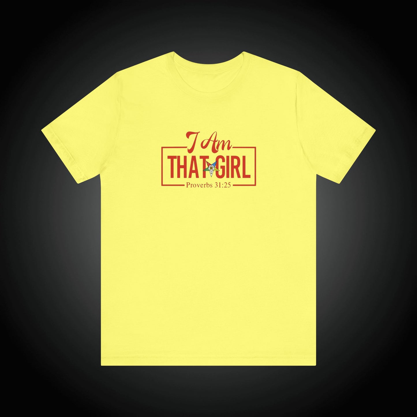 I Am That Girl_OES Order of Eastern Stars Unisex Short Sleeve Tee - Empowerment