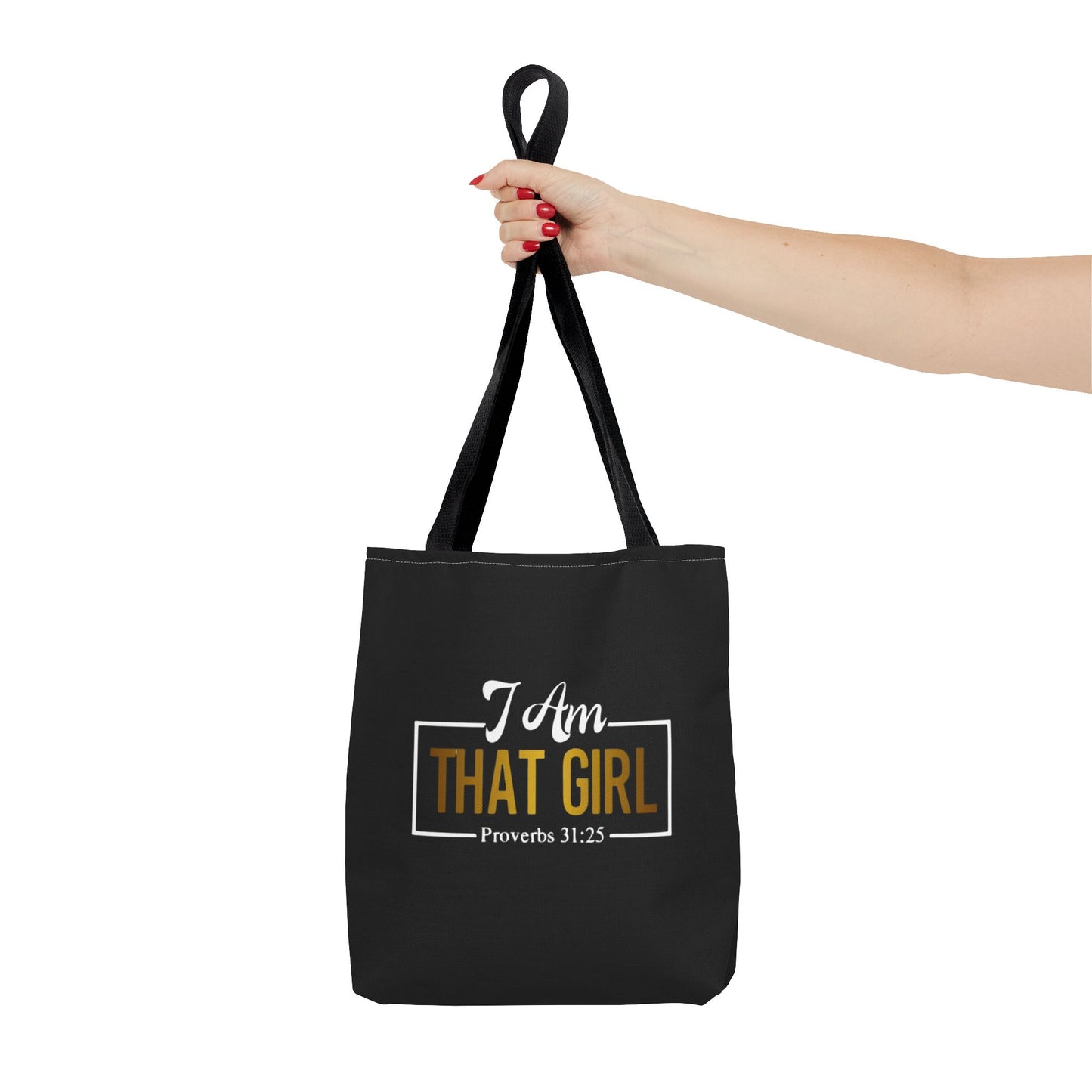 Empowering Proverbs Tote Bag - "I Am That Girl" Inspirational Design