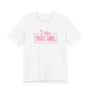 I Am That Girl Unisex Short Sleeve Tee_Pink Design - Empowerment