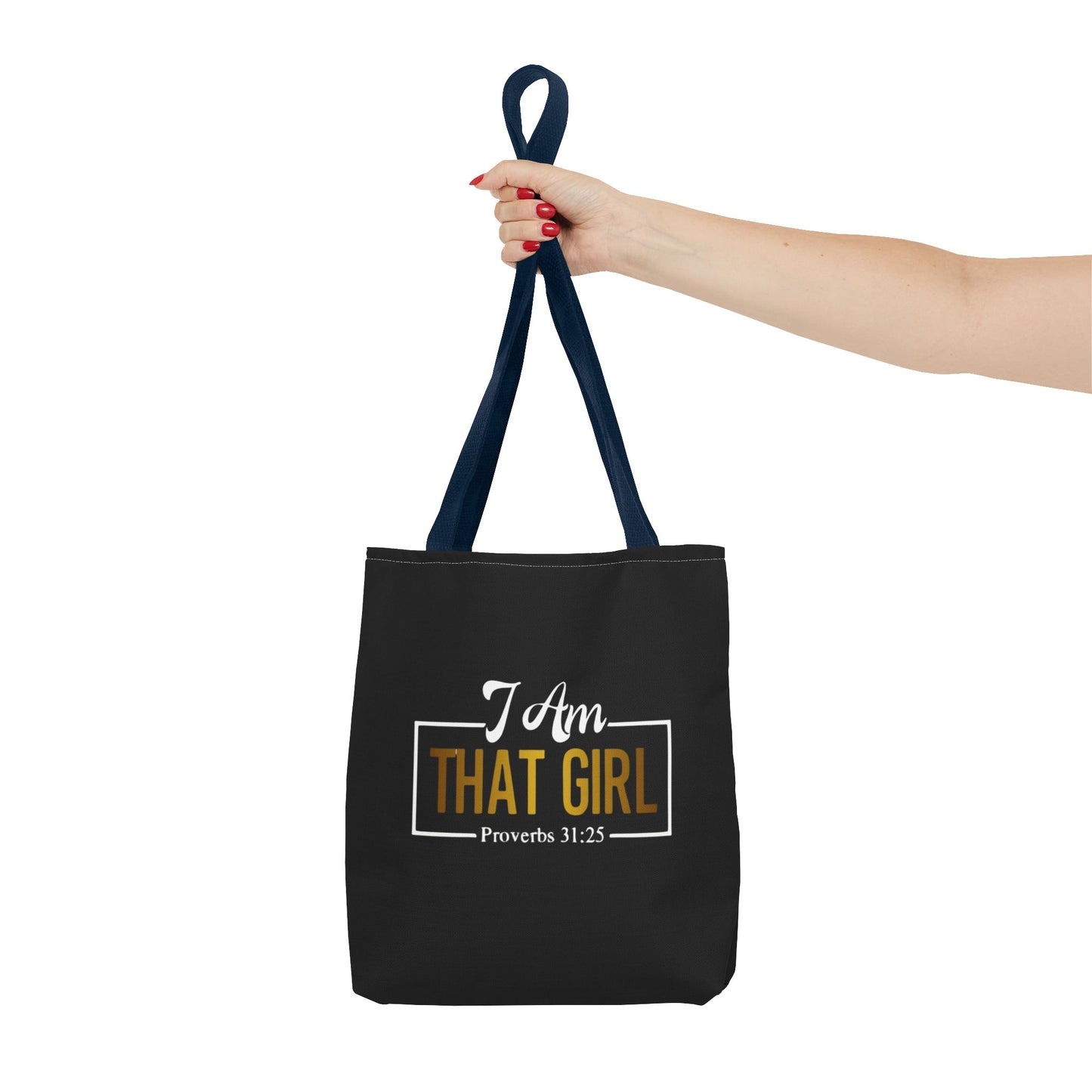 Empowering Proverbs Tote Bag - "I Am That Girl" Inspirational Design