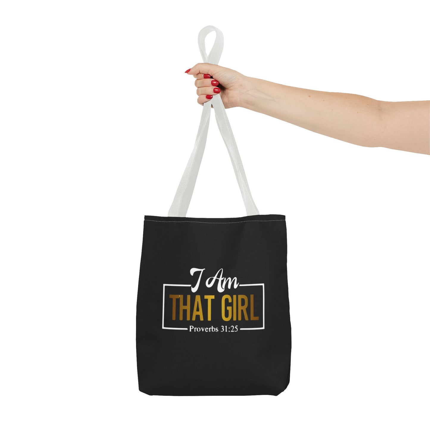 Empowering Proverbs Tote Bag - "I Am That Girl" Inspirational Design