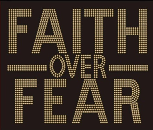 Faith Over Fear_Gold- 10x8.2"