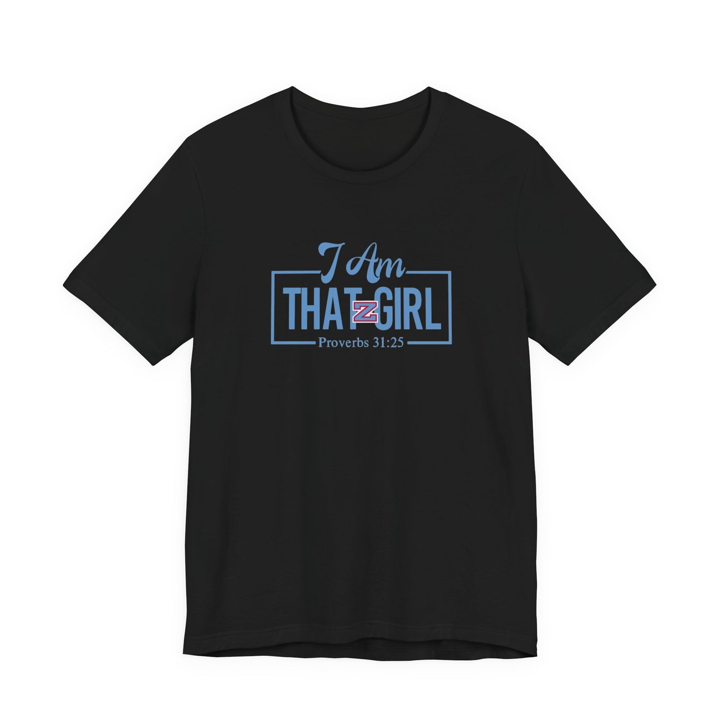 I Am That Girl_Zachary Broncos Unisex Short Sleeve Tee - Empowerment