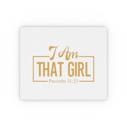 Mouse Pad - I Am That Girl