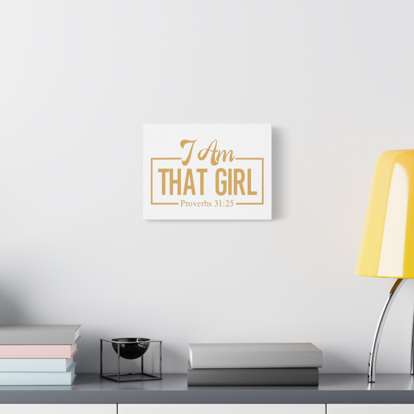 I am That Girl Canvas Wall Art