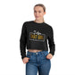 I Am That Girl Women's Cropped Sweatshirt