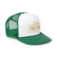 I Am That Girl Trucker Cap