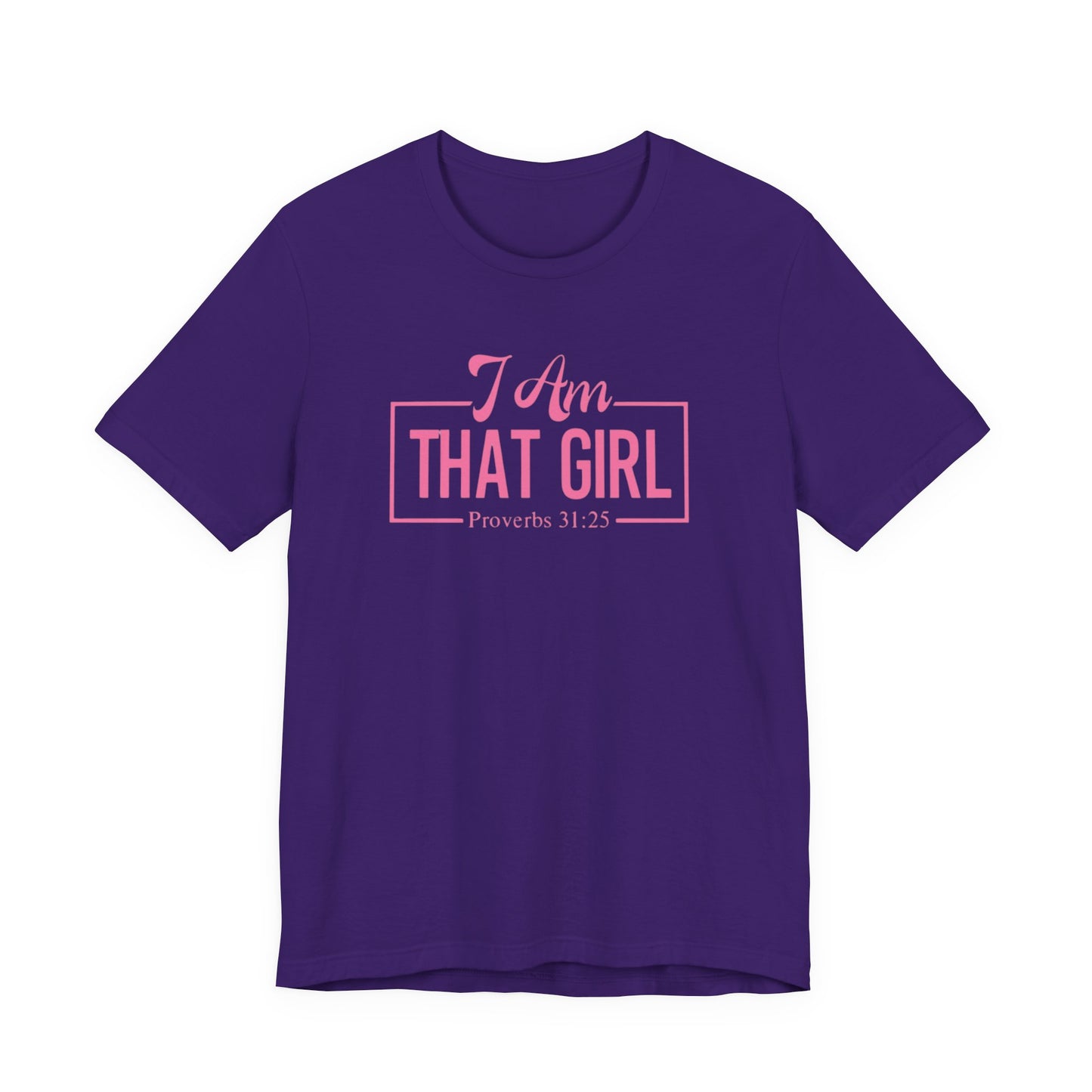 I Am That Girl Unisex Short Sleeve Tee_Pink Design - Empowerment
