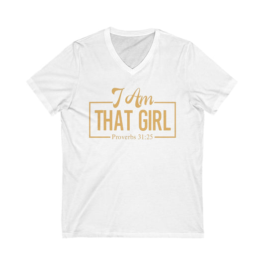 I AmThat Girl Unisex V-Neck Tee - Empowerment