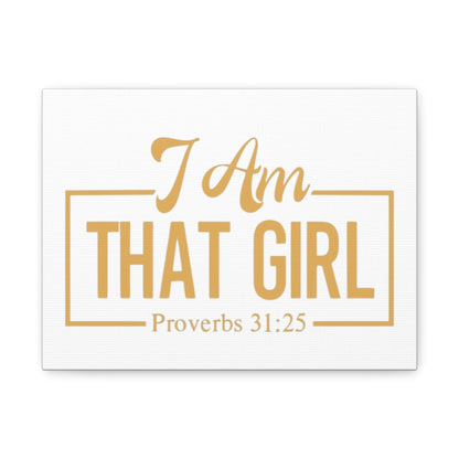 I am That Girl Canvas Wall Art