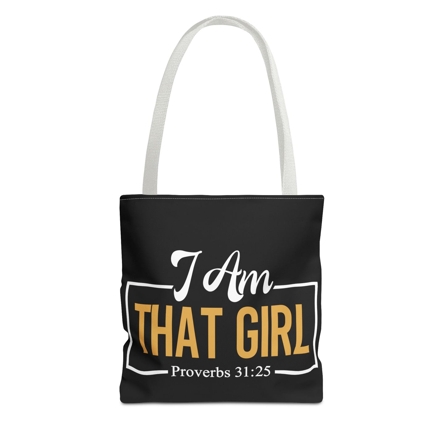 Empowering Proverbs Tote Bag - "I Am That Girl" Inspirational Design
