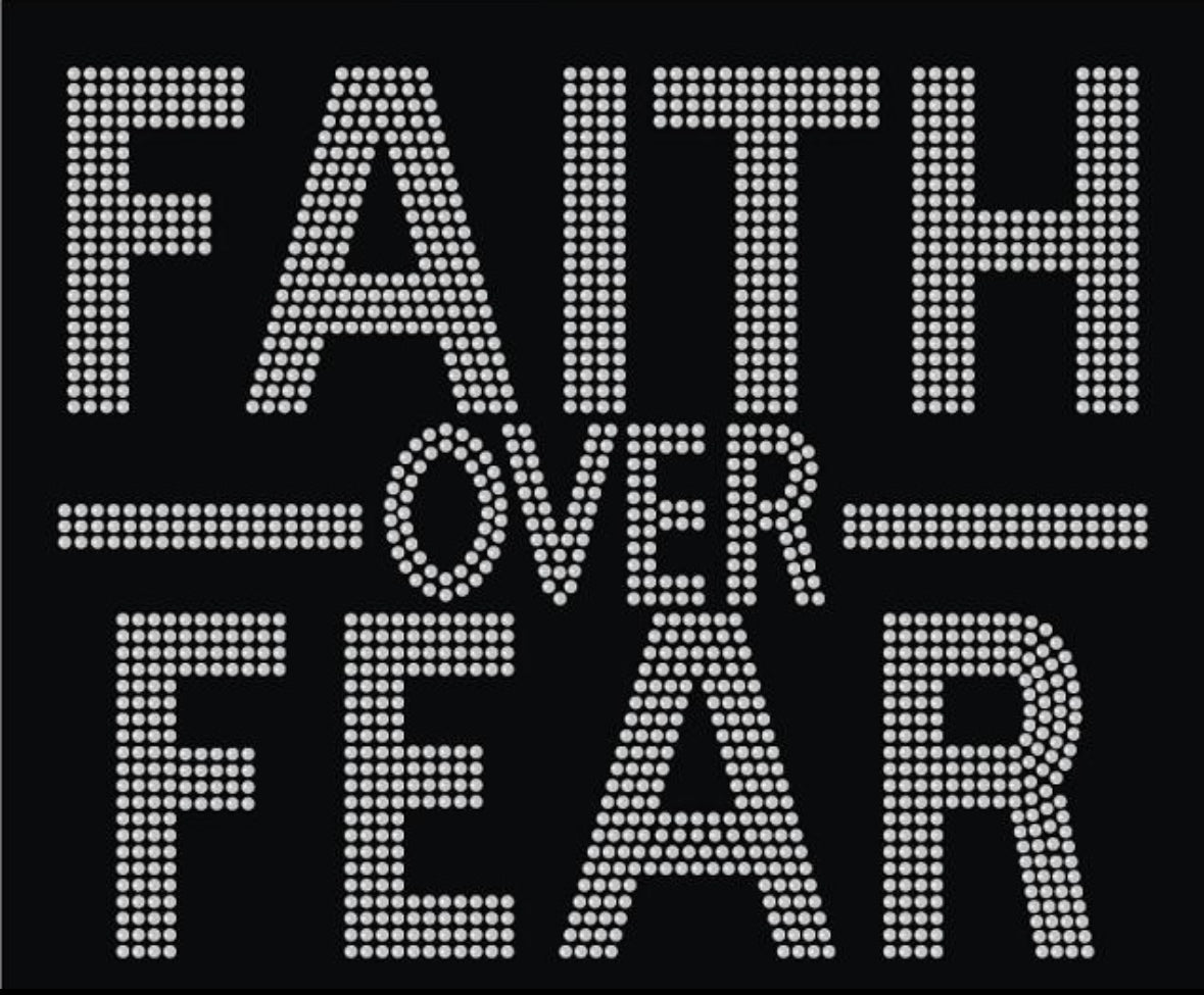 Faith Over Fear - 10x8.2"