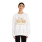 I Am That Mom Unisex Heavy Blend™ Crewneck Sweatshirt